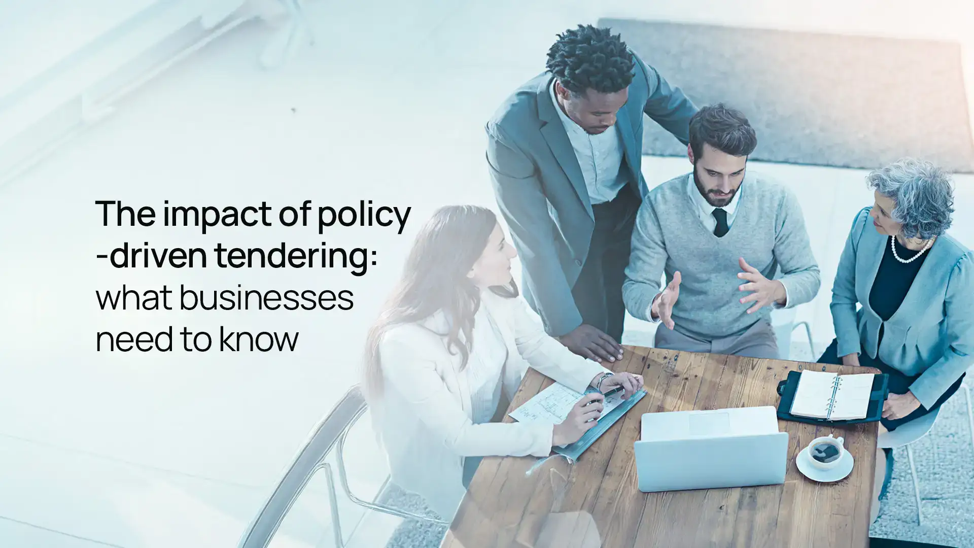The impact of policy-driven tendering: what businesses need to know